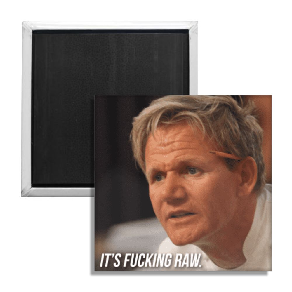 Gordon Ramsay "F--king Raw" Fridge Magnet - The Original Underground