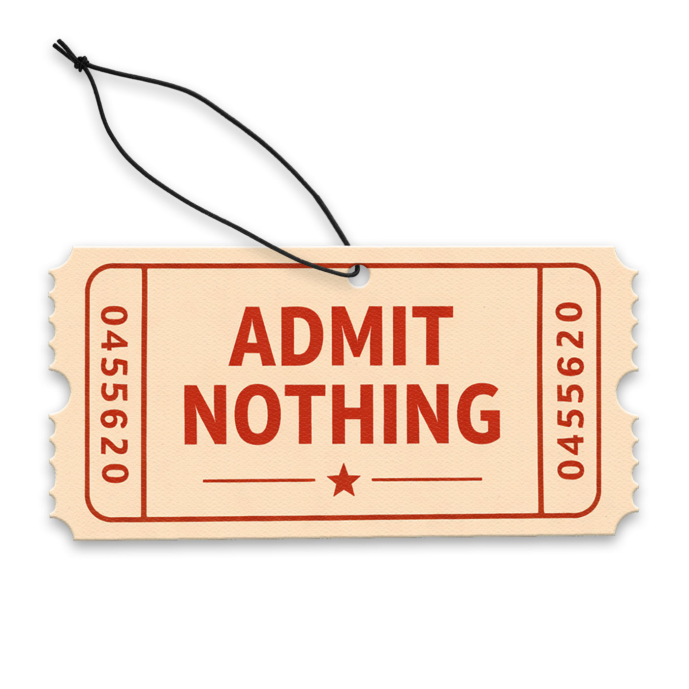 Admit Nothing Ticket Air Freshener - The Original Underground