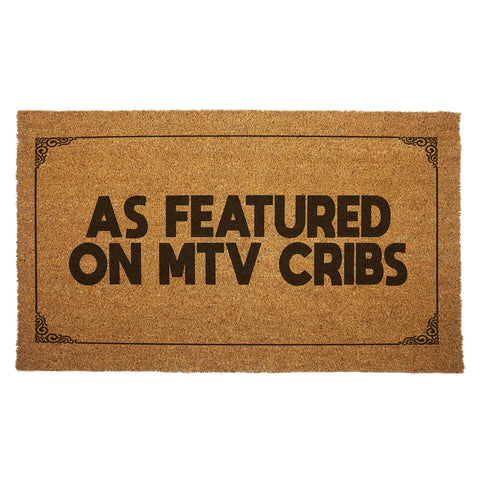 As Featured On MTV Cribs Door Mat - The Original Underground / theoriginalunderground.com