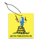 Beavis "Are You Threatening Me" Air Freshener - Shady Front