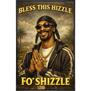 Bless This Hizzle Fo Shizzle Print - The Original Underground