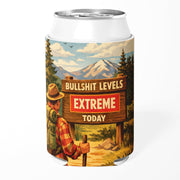 Bullshit Levels Extreme Today Can Cooler - The Original Underground
