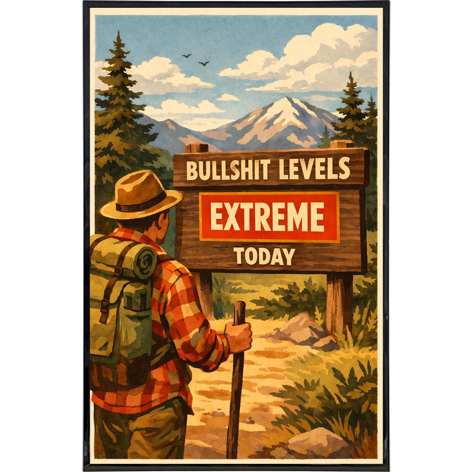 Bullsh-t Levels Extreme Today Print - The Original Underground