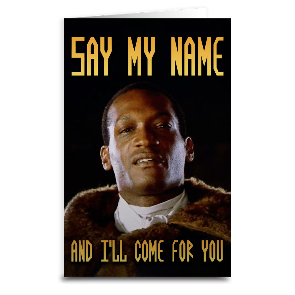 Candyman "Say My Name" Greeting Card - The Original Underground
