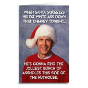 Christmas Vacation "When Santa Squeezes" Greeting Card - The Original Underground