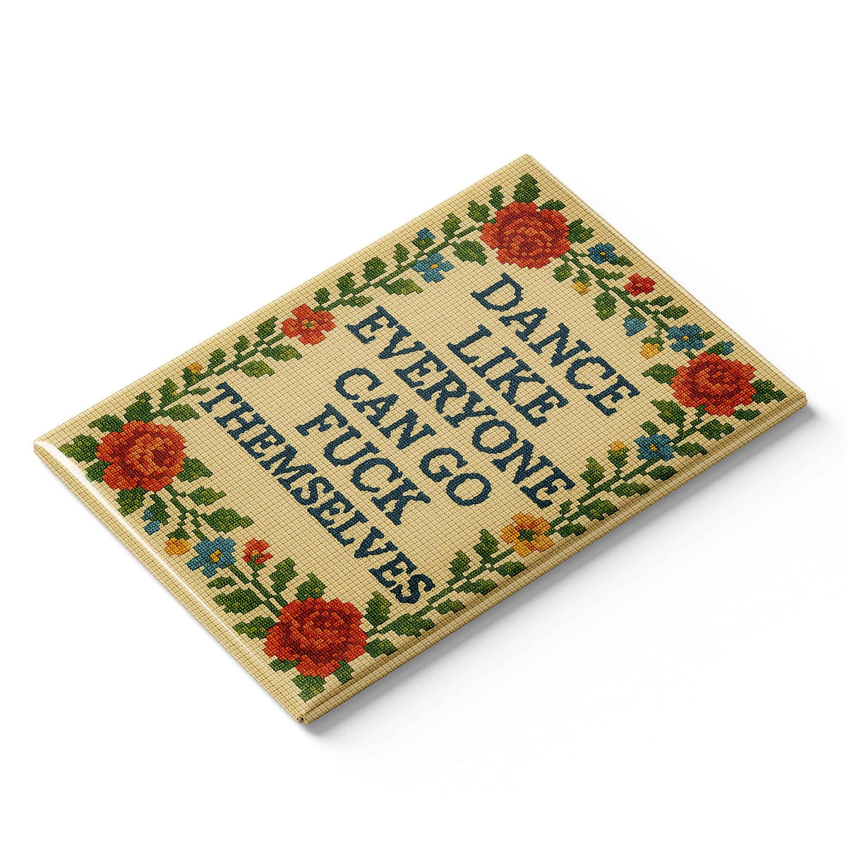 Dance Like Everyone Can Go F-ck Themselves Fridge Magnet