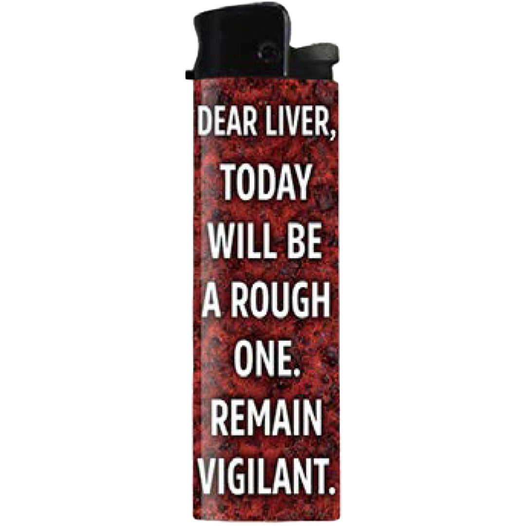 Dear Liver Remain Vigilant Lighter - The Original Underground