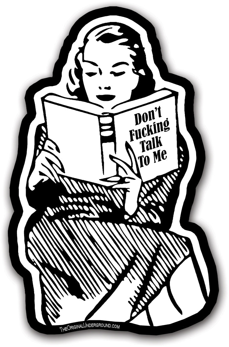 Don't F--king Talk to Me Sticker - The Original Underground