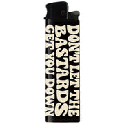 Don't Let the Bastards Get You Down Lighter - The Original Underground