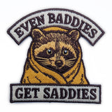 Even Baddies Get Saddies Patch - The Original Underground / theoriginalunderground.com