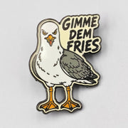 Gimme Dem Fries Enamel Pin