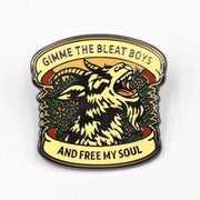 Gimme the Bleat Boys and Free My Soul Enamel Pin - The Original Underground