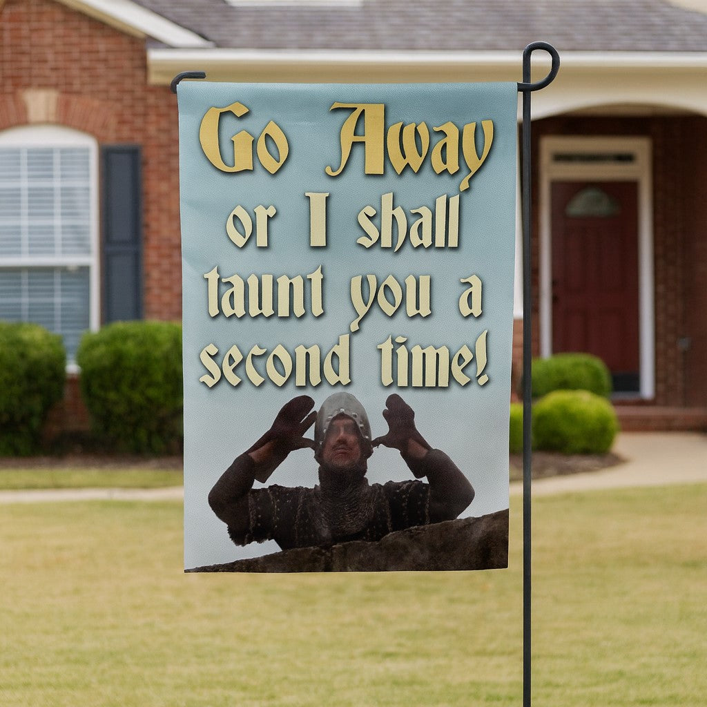 Go Away or I Shall Taunt You Garden Flag - The Original Underground
