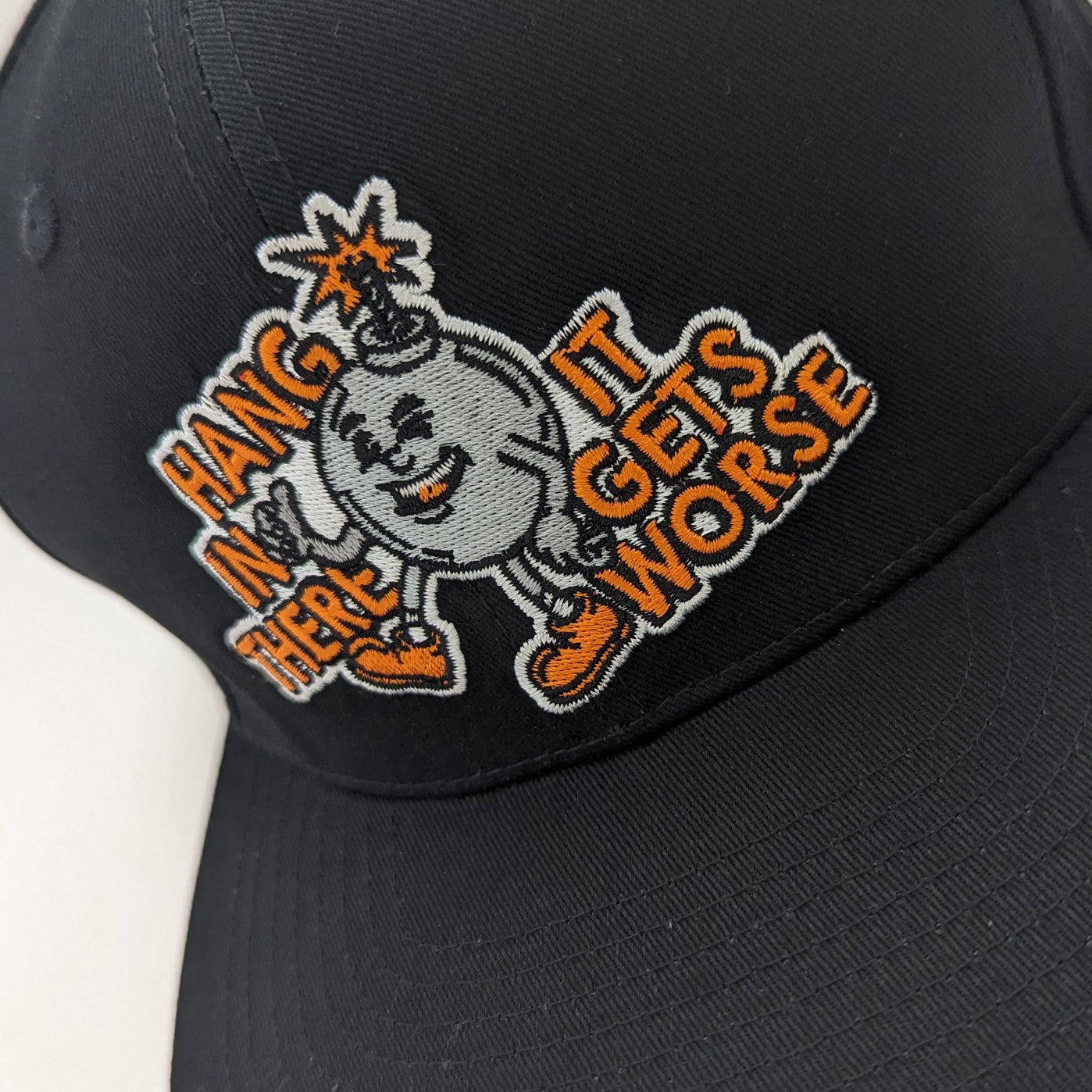 Hang In There It Gets Worse Hat - Shady Front