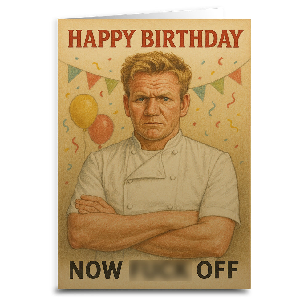 Happy Birthday Now F--k Off Greeting Card - Shady Front