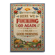 Here We F--king Go Again Card