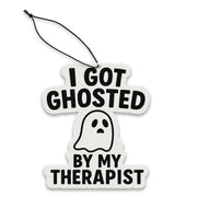 I Got Ghosted By My Therapist Air Freshener - The Original Underground