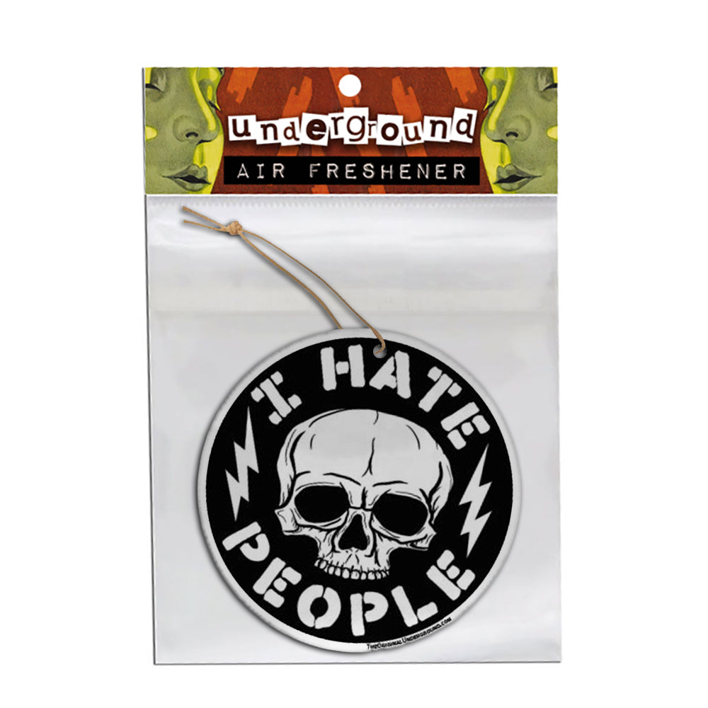 I Hate People Air Freshener - The Original Underground