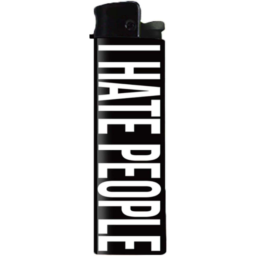 I Hate People Lighter - The Original Underground