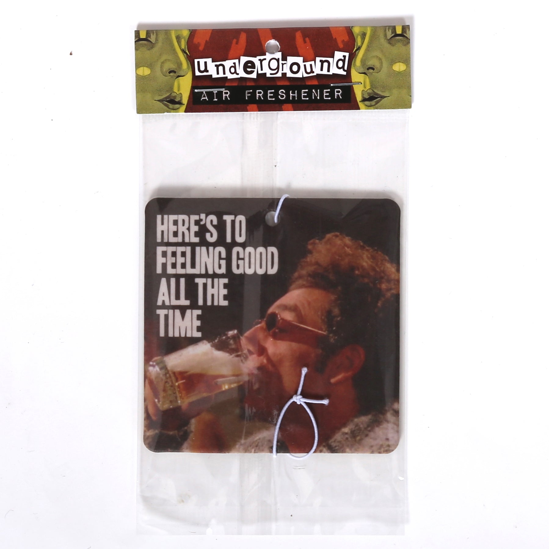 Here's to Feeling Good All the Time Air Freshener - Shady Front