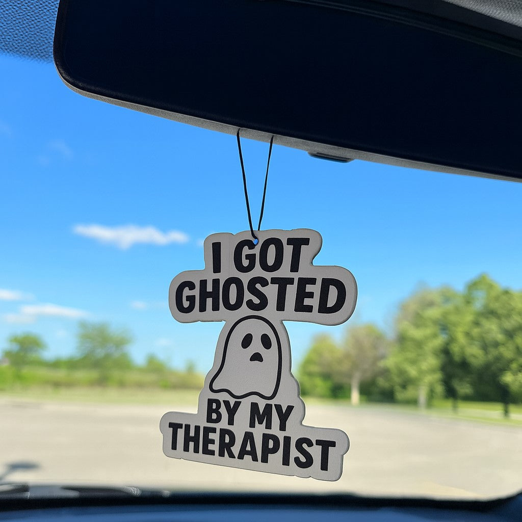 I Got Ghosted By My Therapist Air Freshener - The Original Underground