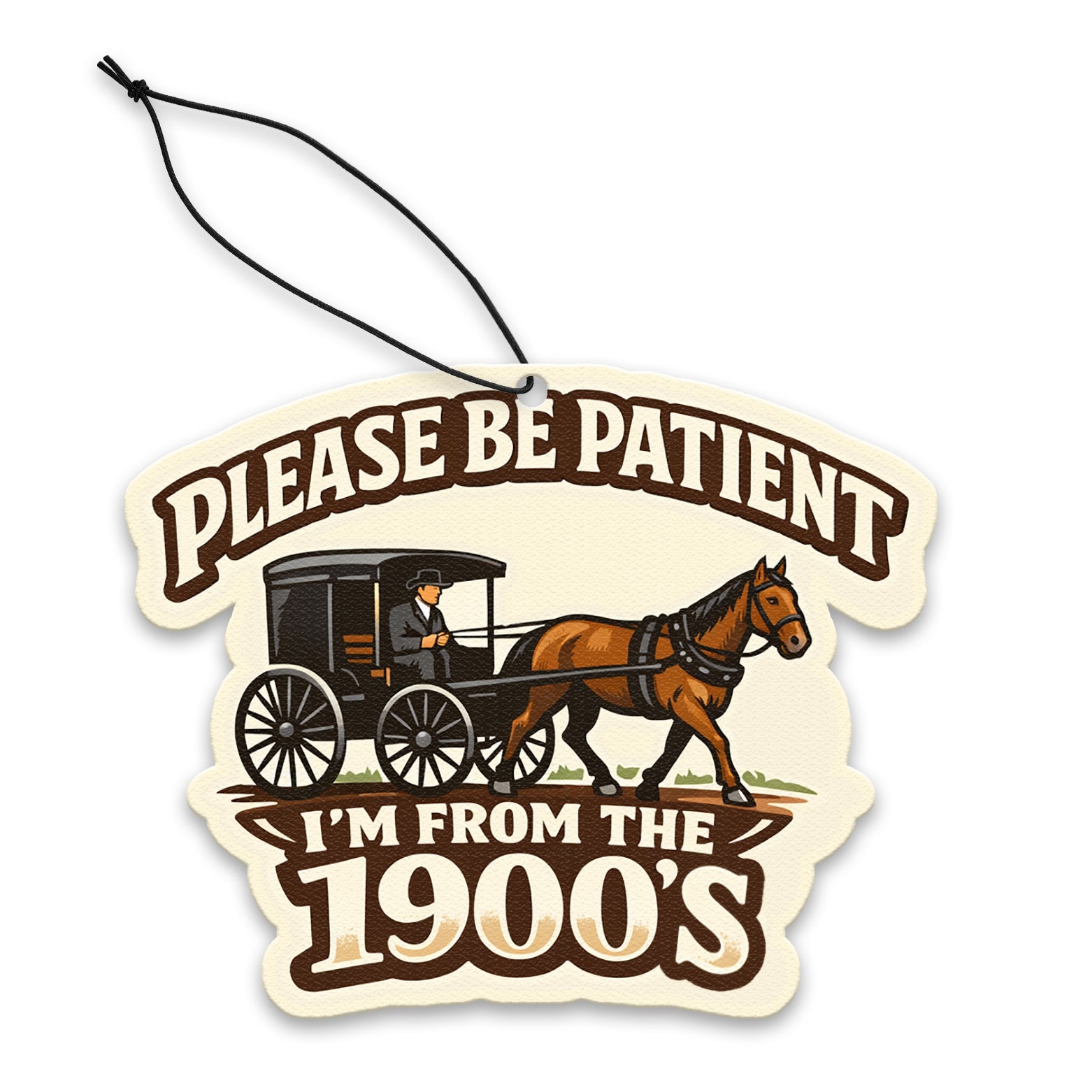 I'm From the 1900s Air Freshener - The Original Underground