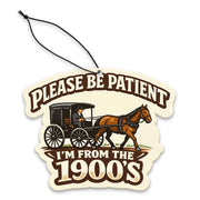 I'm From the 1900s Air Freshener - The Original Underground