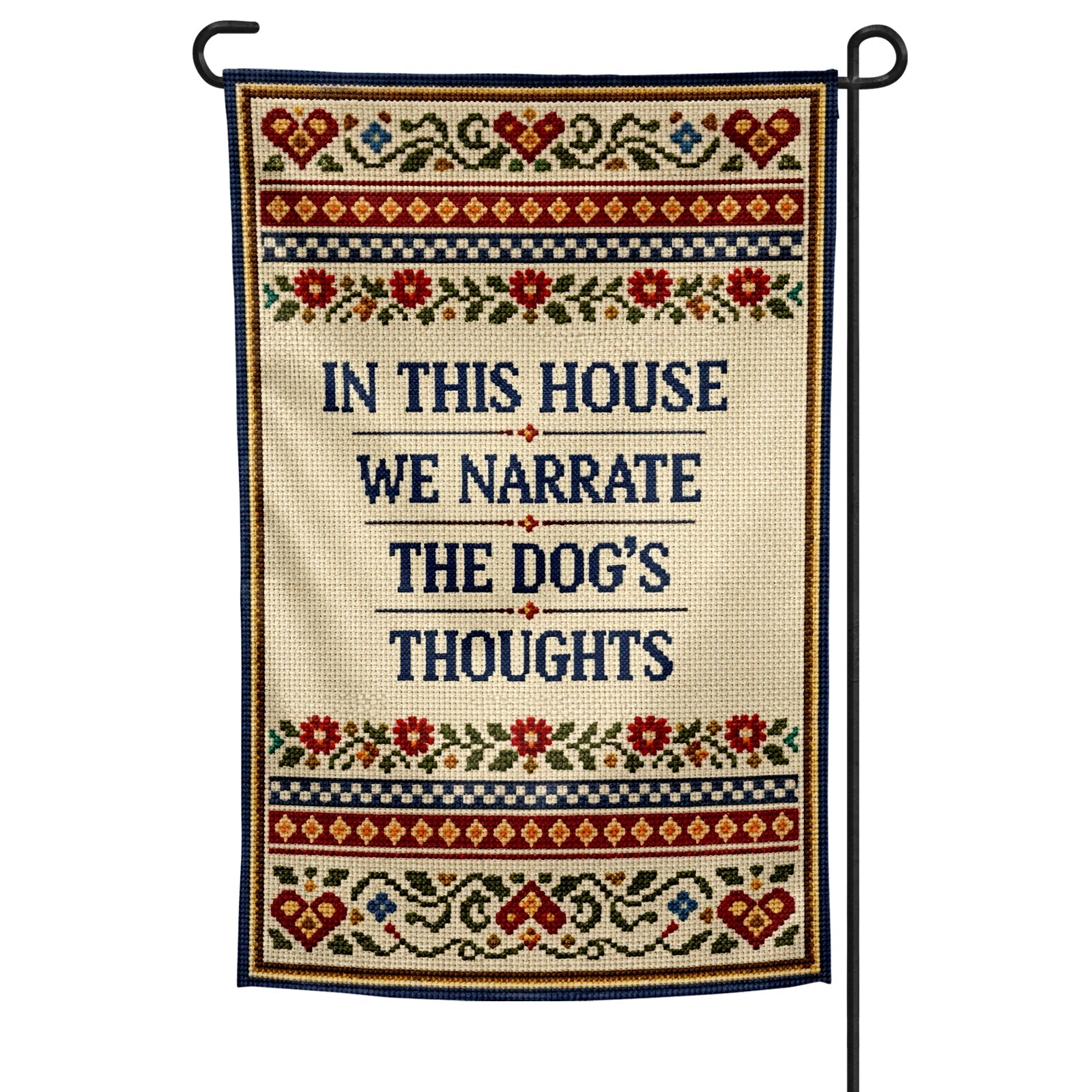 In This House We Narrate the Dog's Thoughts Garden Flag - The Original Underground
