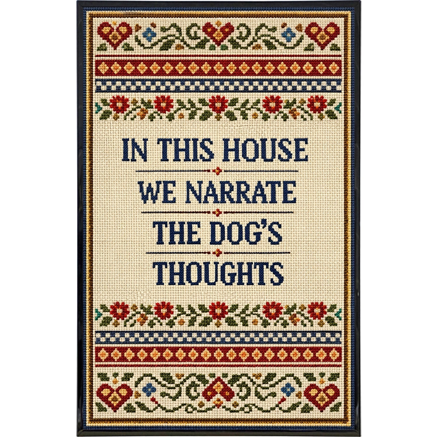 In This House We Narrate the Dog's Thoughts Print - The Original Underground