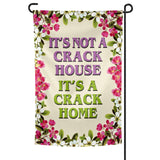 It's A Crack Home Garden Flag - The Original Underground / theoriginalunderground.com
