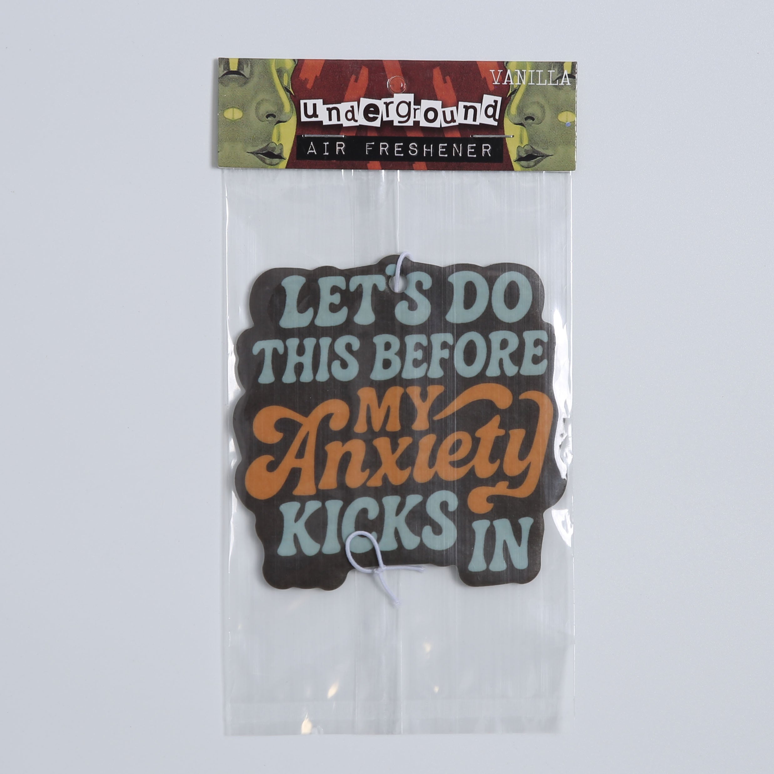 Let's Do This Before My Anxiety Kicks In Air Freshener - The Original Underground