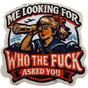 Me Looking for Who the F-ck Asked You Patch - The Original Underground