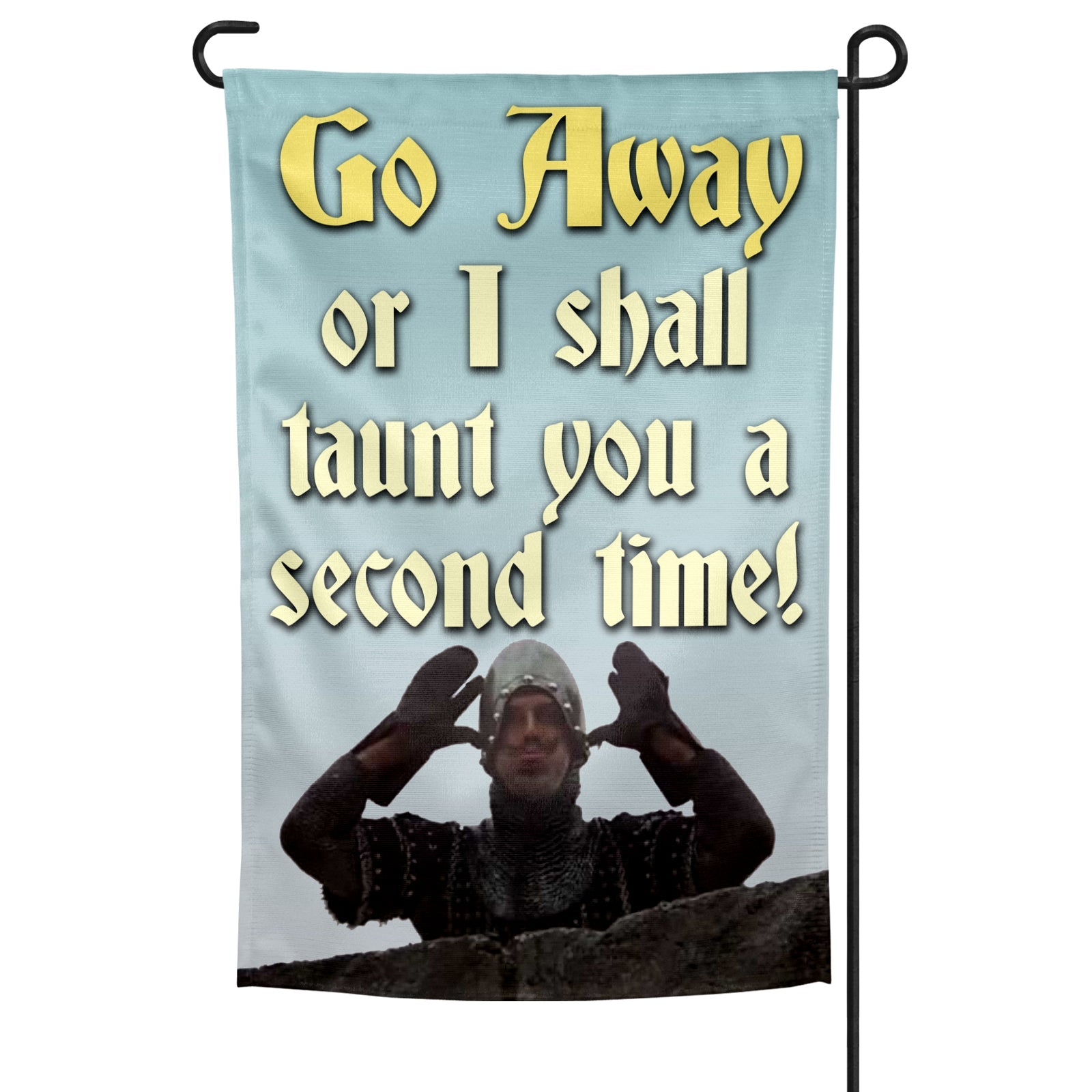 Go Away or I Shall Taunt You Garden Flag - The Original Underground