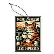 More Espresso Less Depresso Air Freshener - The Original Underground