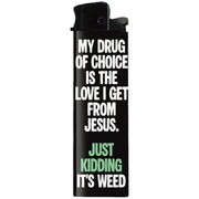 My Drug of Choice Lighter - The Original Underground