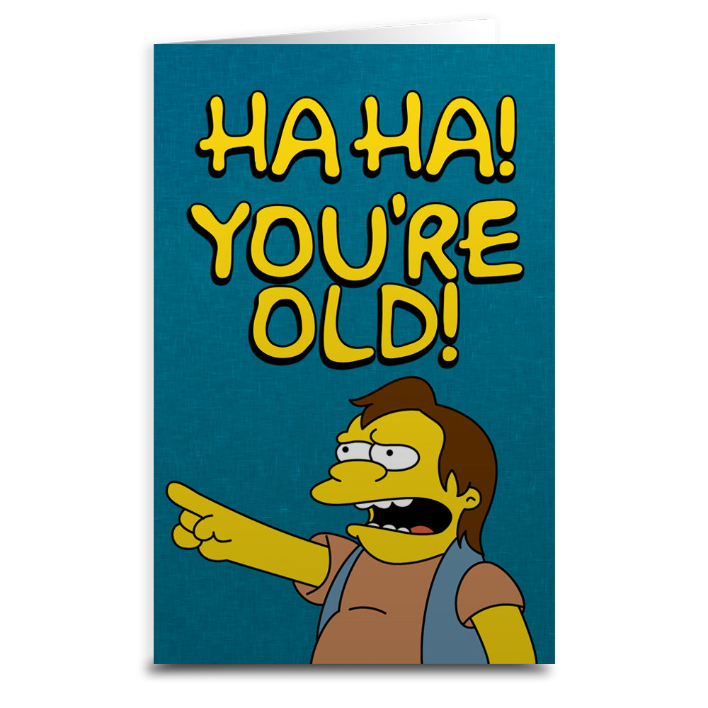 Nelson "Ha Ha You're Old" Birthday Greeting Card - Shady Front