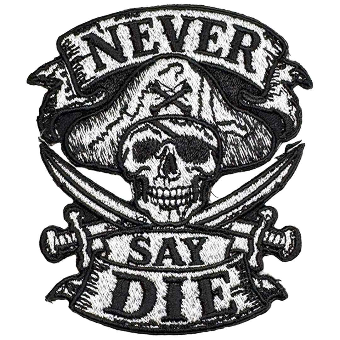 Never Say Die Patch