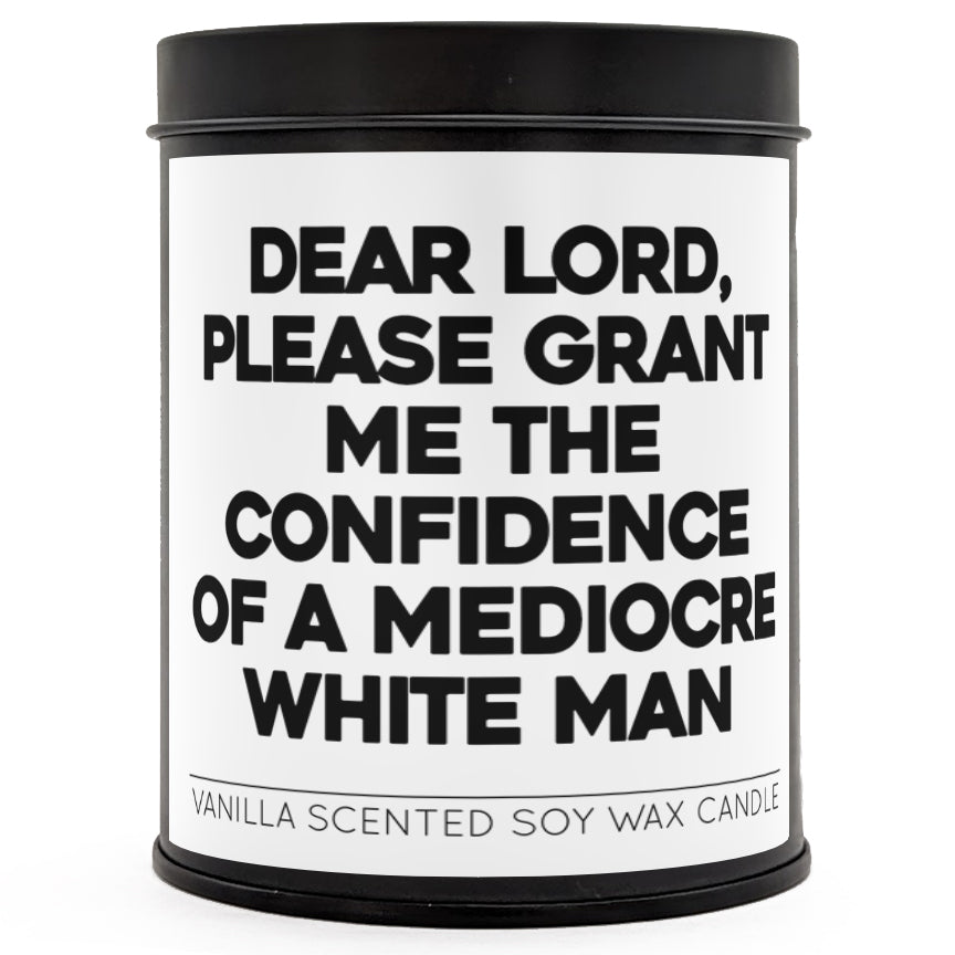Please Grant Me the Confidence Scented Candle - The Original Underground / theoriginalunderground.com