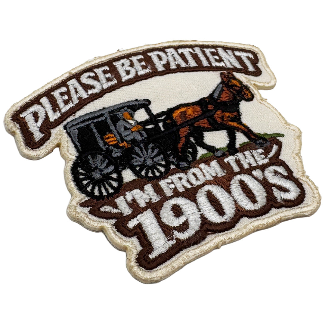 Please Be Patient Patch - The Original Underground