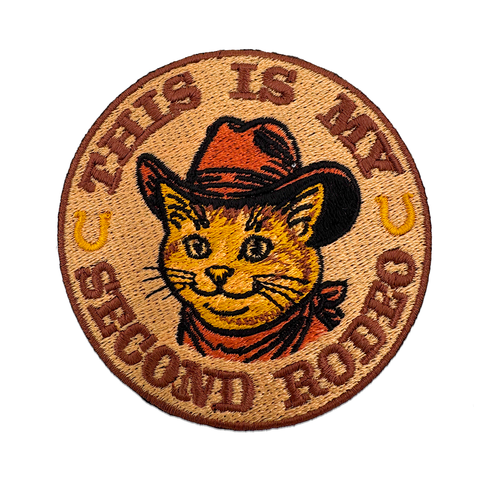 This is My Second Rodeo Patch - The Original Underground / theoriginalunderground.com
