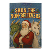 Shun The Non-Believers Christmas Greeting Card - The Original Underground
