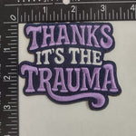Thanks It's the Trauma Patch - The Original Underground / theoriginalunderground.com