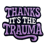 Thanks It's the Trauma Patch - The Original Underground / theoriginalunderground.com