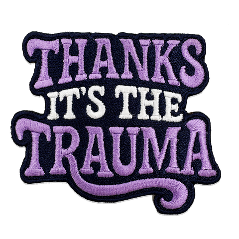 Thanks It's the Trauma Patch - The Original Underground / theoriginalunderground.com