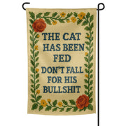 The Cat Has Been Fed Garden Flag - The Original Underground