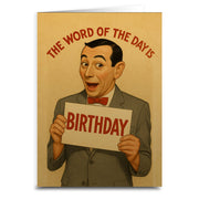 The Word of the Day is Birthday Greeting Card - Shady Front