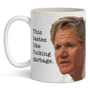 This Tastes Like F--king Garbage Mug - The Original Underground