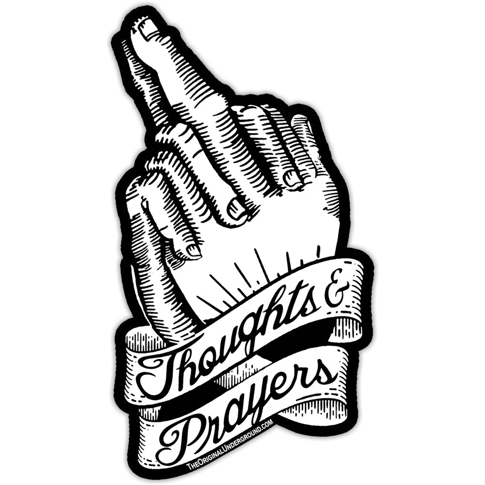 Thoughts and Prayers Car Magnet - The Original Underground