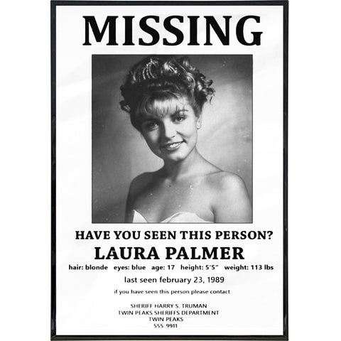 Twin Peaks Inspired Laura Palmer Missing Poster Print - The Original Underground / theoriginalunderground.com
