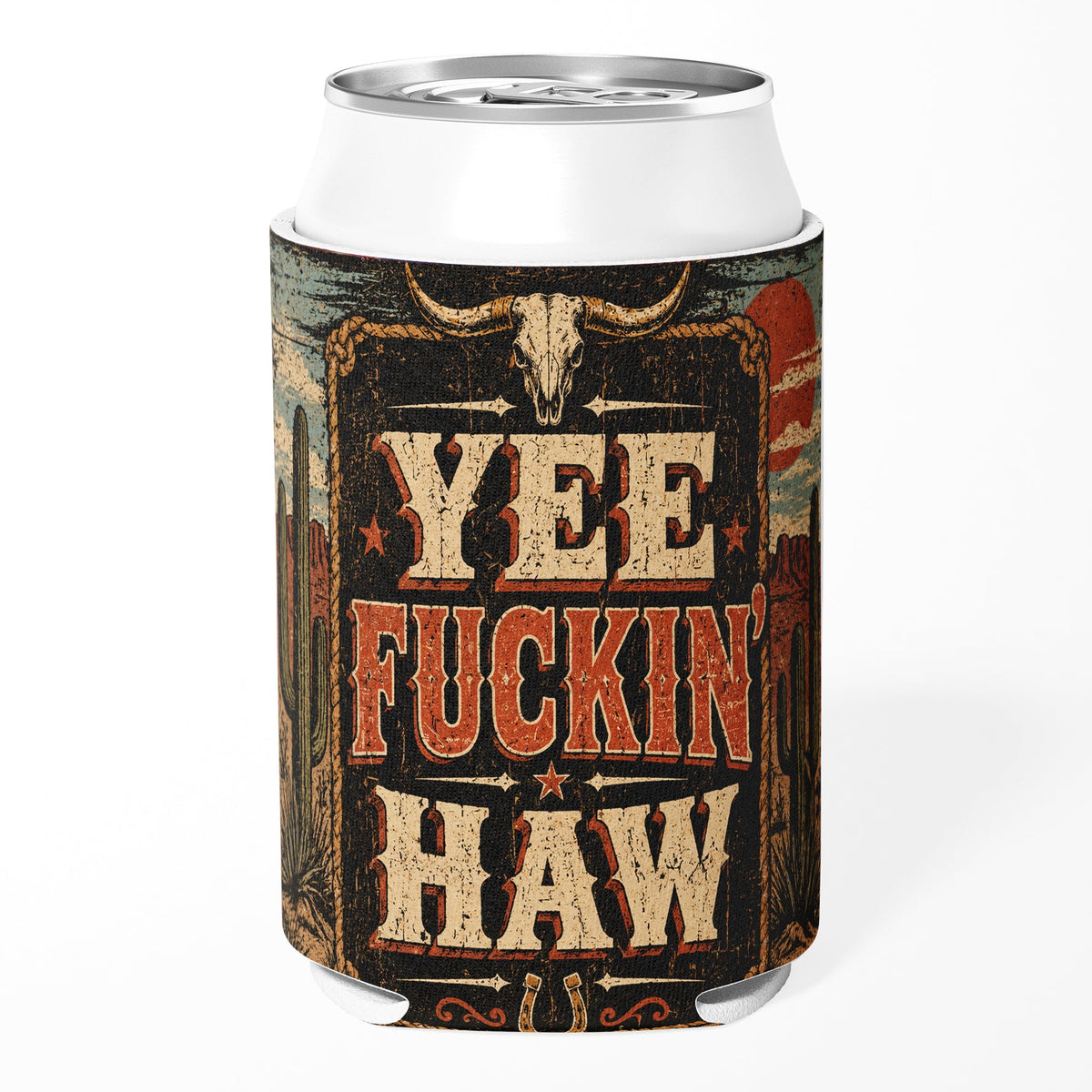Yee F--kin' Haw Can Cooler -  The Original Underground